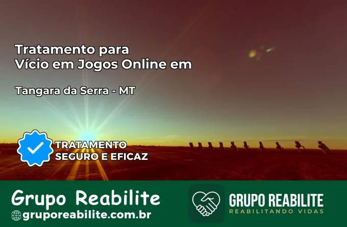 Tratamento Vício em Jogos Online em Tangará da Serra | Tigrinho, Aviator, Slots