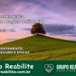 Tratamento Vício em Jogos Online em Tapiramutá | Tigrinho, Aviator, Slots