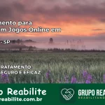 Tratamento Vício em Jogos Online em Tarumã | Tigrinho, Aviator, Slots