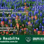 Tratamento Vício em Jogos Online em Trombudo Central | Tigrinho, Aviator, Slots