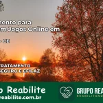 Tratamento Vício em Jogos Online em Umirim | Tigrinho, Aviator, Slots