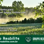 Tratamento Vício em Jogos Online em Una | Tigrinho, Aviator, Slots