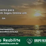 Tratamento Vício em Jogos Online em Varzedo | Tigrinho, Aviator, Slots