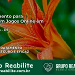 Tratamento Vício em Jogos Online em Vicência | Tigrinho, Aviator, Slots