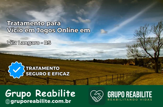 Tratamento Vício em Jogos Online em Vila Lângaro | Tigrinho, Aviator, Slots