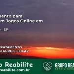 Tratamento Vício em Jogos Online em Vinhedo | Tigrinho, Aviator, Slots