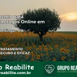 Tratamento Vício em Jogos Online em Vitória do Xingu | Tigrinho, Aviator, Slots